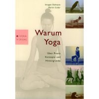 Warum Yoga von Dalmann, Soder