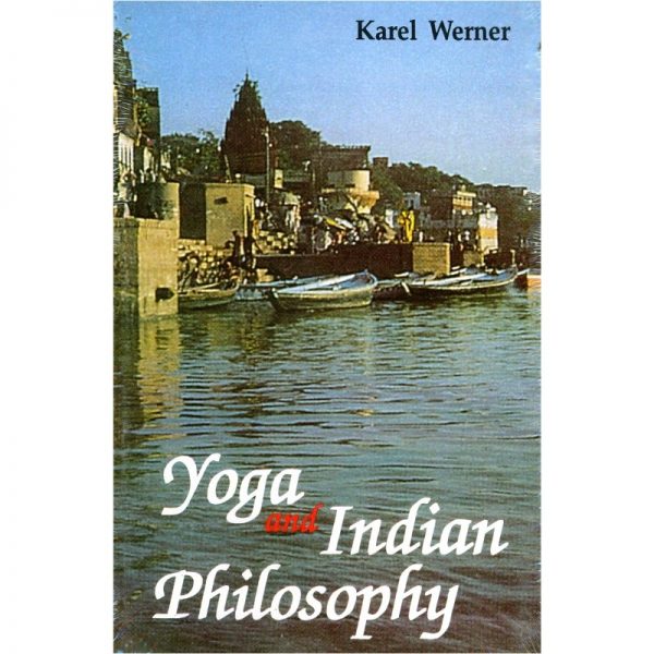 Yoga Indian Philosophy Werner