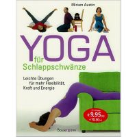 Yoga Schlappschwänze