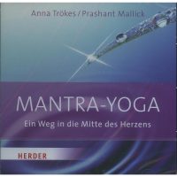 Mantra-Yoga von Anna Trökes