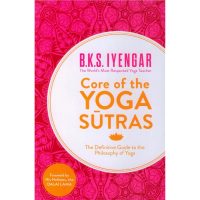 Core of the Yoga Sutras
