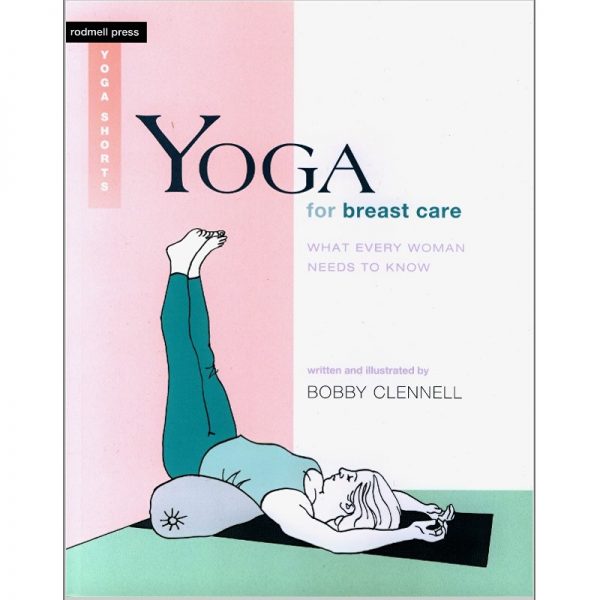 Yoga for breast care von Clennell