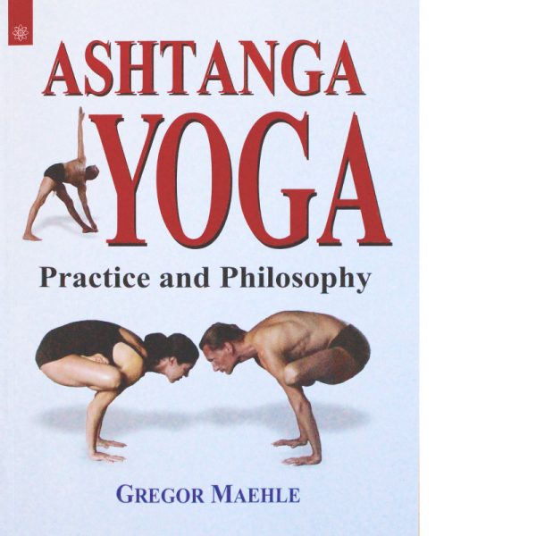 Ashtanga Yoga von Gregor Maehle